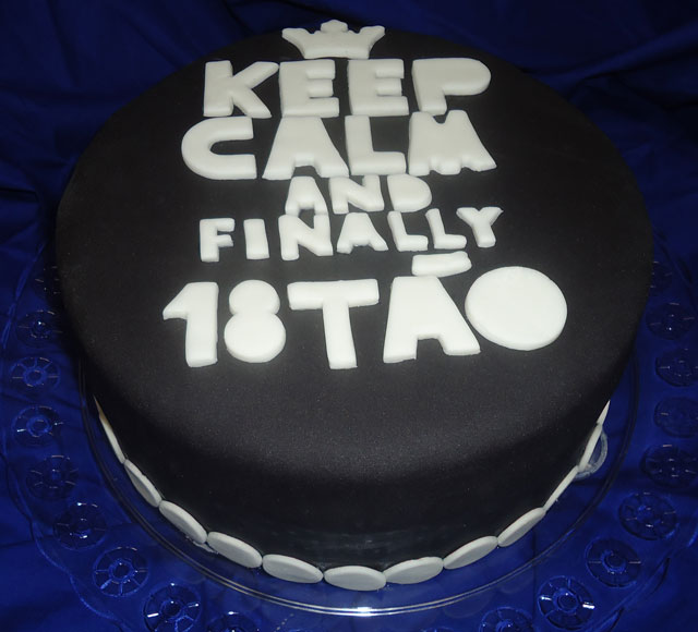 Bolo de 18 Anos – KEEP CALM AND FINALLY 18TÃO